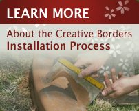 Learn More About the Creative Borders Installation Process